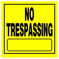 Hillman No Trespassing Sign, 840165, 11 IN x 11 IN